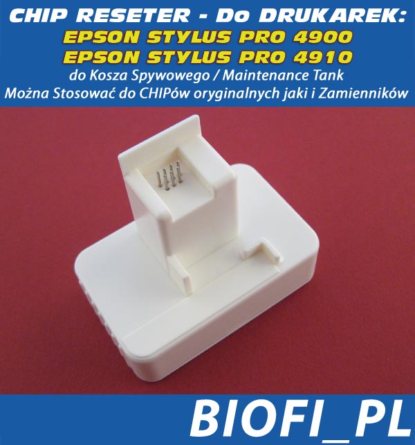 CHIP Reseter do Koszy Spływowych - Epson Stylus Pro: 4900 / 4910